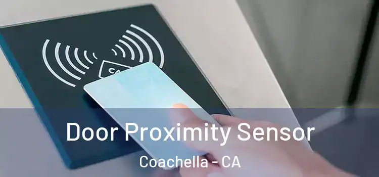 Door Proximity Sensor Coachella - CA