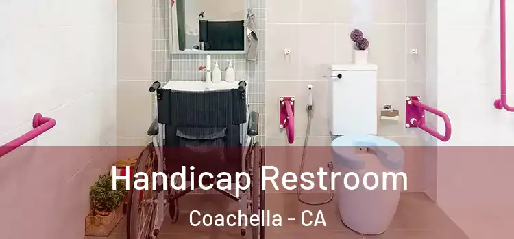Handicap Restroom Coachella - CA