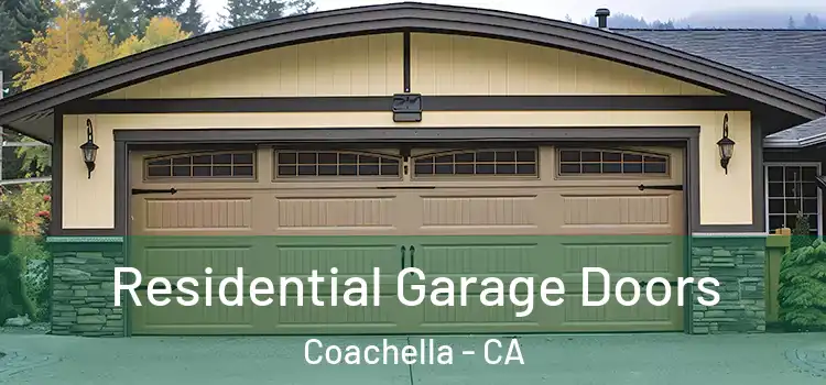  Residential Garage Doors Coachella - CA
